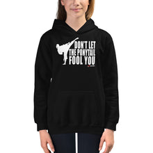 Load image into Gallery viewer, Don&#39;t Let The Ponytail Fool You Kids Hoodie
