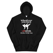 Load image into Gallery viewer, Wherever You Kick UpLevel Kicks With You Unisex Hoodie