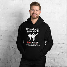 Load image into Gallery viewer, Wherever You Kick UpLevel Kicks With You Unisex Hoodie