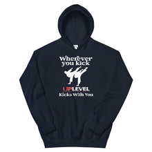 Load image into Gallery viewer, Wherever You Kick UpLevel Kicks With You Unisex Hoodie