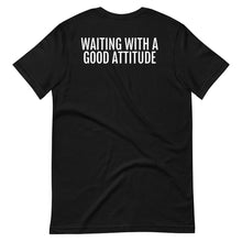Load image into Gallery viewer, Life Skill: Patience Short-Sleeve Unisex T-Shirt (Two Sided)