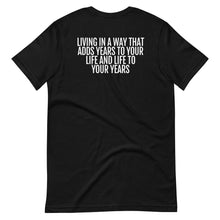 Load image into Gallery viewer, Life Skill: Age-Defying Health Short-Sleeve Unisex T-Shirt (Two Sided)