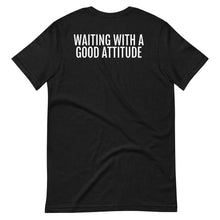 Load image into Gallery viewer, Life Skill: Patience Short-Sleeve Unisex T-Shirt (Two Sided)