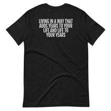 Load image into Gallery viewer, Life Skill: Age-Defying Health Short-Sleeve Unisex T-Shirt (Two Sided)