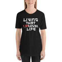 Load image into Gallery viewer, Living That UpLevel Life Short-Sleeve Unisex T-Shirt