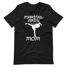 Load image into Gallery viewer, Martial Arts Mom Short-Sleeve Unisex T-Shirt