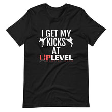 Load image into Gallery viewer, I Get My Kicks At UpLevel Short-Sleeve Unisex T-Shirt