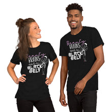 Load image into Gallery viewer, Beauty Brains And A Black Belt Short-Sleeve Unisex T-Shirt