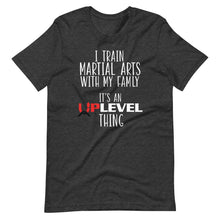 Load image into Gallery viewer, I Train Martial Arts With My Family Short-Sleeve Unisex T-Shirt