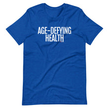 Load image into Gallery viewer, Life Skill: Age-Defying Health Short-Sleeve Unisex T-Shirt (Two Sided)