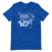 Load image into Gallery viewer, Beauty Brains And A Black Belt Short-Sleeve Unisex T-Shirt