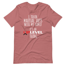 Load image into Gallery viewer, I Train Martial Arts With My Family Short-Sleeve Unisex T-Shirt