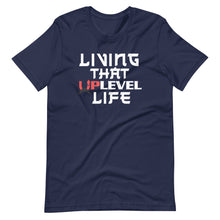 Load image into Gallery viewer, Living That UpLevel Life Short-Sleeve Unisex T-Shirt
