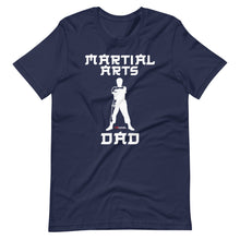 Load image into Gallery viewer, Martial Arts Dad Short-Sleeve Unisex T-Shirt