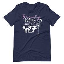 Load image into Gallery viewer, Beauty Brains And A Black Belt Short-Sleeve Unisex T-Shirt
