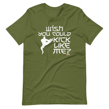 Load image into Gallery viewer, Wish You Could Kick Like Me Short-Sleeve Unisex T-Shirt