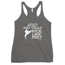 Load image into Gallery viewer, Wish You Could Kick Like Me Women's Racerback