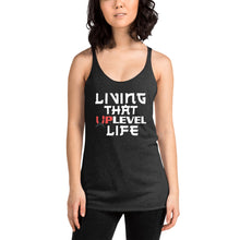 Load image into Gallery viewer, Living That UpLevel Life Women's Racerback Tank