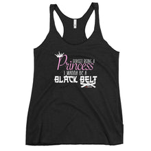 Load image into Gallery viewer, Forget Being A Princess I Wanna Be A Black Belt Women's Racerback Tank