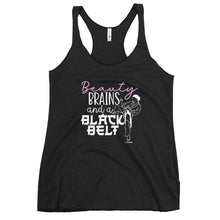 Load image into Gallery viewer, Beauty Brains And A Black Belt Women's Racerback Tank