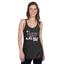 Load image into Gallery viewer, Forget Being A Princess I Wanna Be A Black Belt Women's Racerback Tank