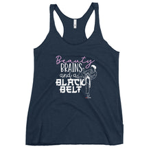 Load image into Gallery viewer, Beauty Brains And A Black Belt Women's Racerback Tank