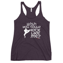 Load image into Gallery viewer, Wish You Could Kick Like Me Women's Racerback