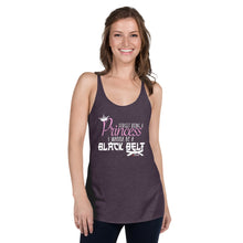 Load image into Gallery viewer, Forget Being A Princess I Wanna Be A Black Belt Women's Racerback Tank