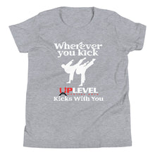Load image into Gallery viewer, Wherever You Kick UpLevel Kicks With You Youth Short Sleeve T-Shirt