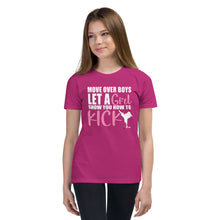 Load image into Gallery viewer, Move Over Boys Let A Girl Show You How To Kick Youth Short Sleeve T-Shirt
