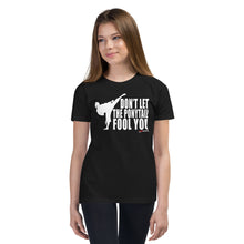 Load image into Gallery viewer, Don't Let The Ponytail Fool You Youth Short Sleeve T-Shirt