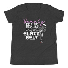 Load image into Gallery viewer, Beauty Brains And A Black Belt Youth Short Sleeve T-Shirt