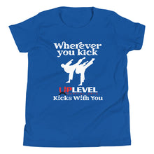 Load image into Gallery viewer, Wherever You Kick UpLevel Kicks With You Youth Short Sleeve T-Shirt