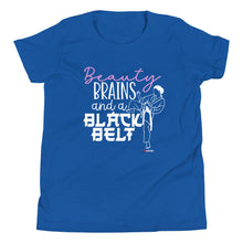 Load image into Gallery viewer, Beauty Brains And A Black Belt Youth Short Sleeve T-Shirt