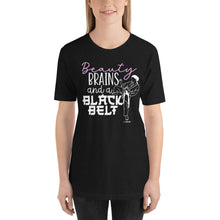 Load image into Gallery viewer, Beauty Brains And A Black Belt Short-Sleeve Unisex T-Shirt