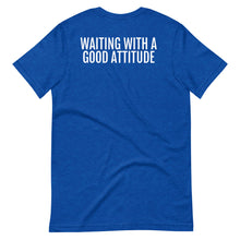 Load image into Gallery viewer, Life Skill: Patience Short-Sleeve Unisex T-Shirt (Two Sided)