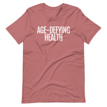 Load image into Gallery viewer, Life Skill: Age-Defying Health Short-Sleeve Unisex T-Shirt (Two Sided)