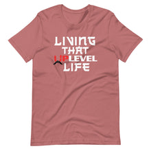 Load image into Gallery viewer, Living That UpLevel Life Short-Sleeve Unisex T-Shirt