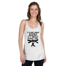 Load image into Gallery viewer, It&#39;s Not About Getting A Black Belt It&#39;s About Becoming One Women&#39;s Racerback Tank
