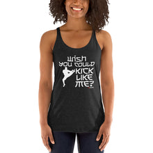 Load image into Gallery viewer, Wish You Could Kick Like Me Women&#39;s Racerback
