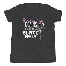 Load image into Gallery viewer, Beauty Brains And A Black Belt Youth Short Sleeve T-Shirt
