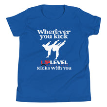 Load image into Gallery viewer, Wherever You Kick UpLevel Kicks With You Youth Short Sleeve T-Shirt